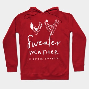 Sweater Weather Hoodie